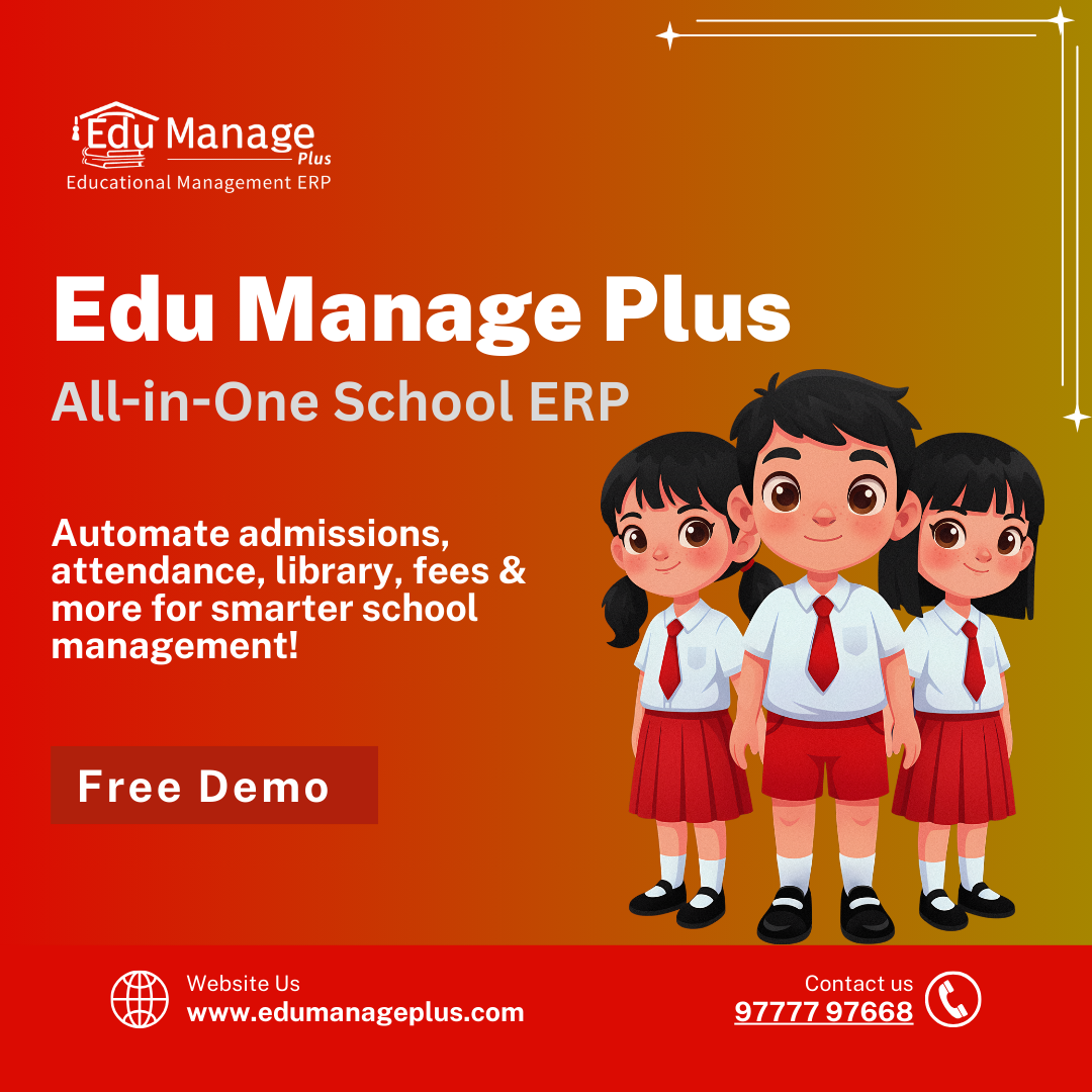 All-in-One School ERP: Transforming School Management with EDU Manage Plus